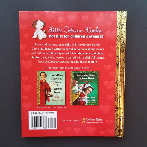 Everything I Need to Know About Love: I Learned From a Little Golden Book - By Diane Muldrow - Dailey Booksellers