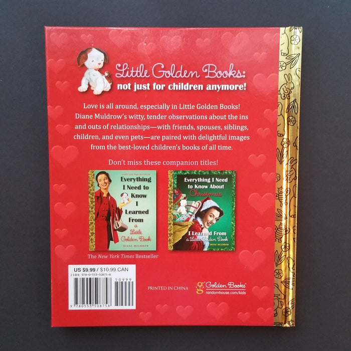 Everything I Need to Know About Love: I Learned From a Little Golden Book - By Diane Muldrow - Dailey Booksellers