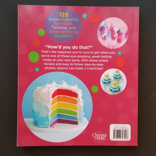 Simply Sweet ColorCakes: Wow-Worthy Desserts Anyone Can Make - By Simply Sweet - Dailey Booksellers
