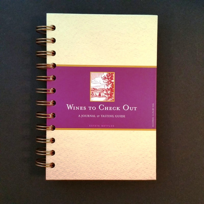 Wines to Check Out - A Journal & Tasting Guide - By Chronicle Books - Dailey Booksellers