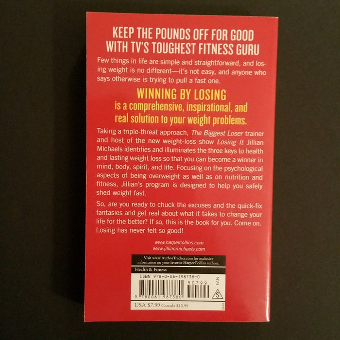 Winning By Losing: Drop the Weight, Change Your Life - By Jillian Michaels - Dailey Booksellers