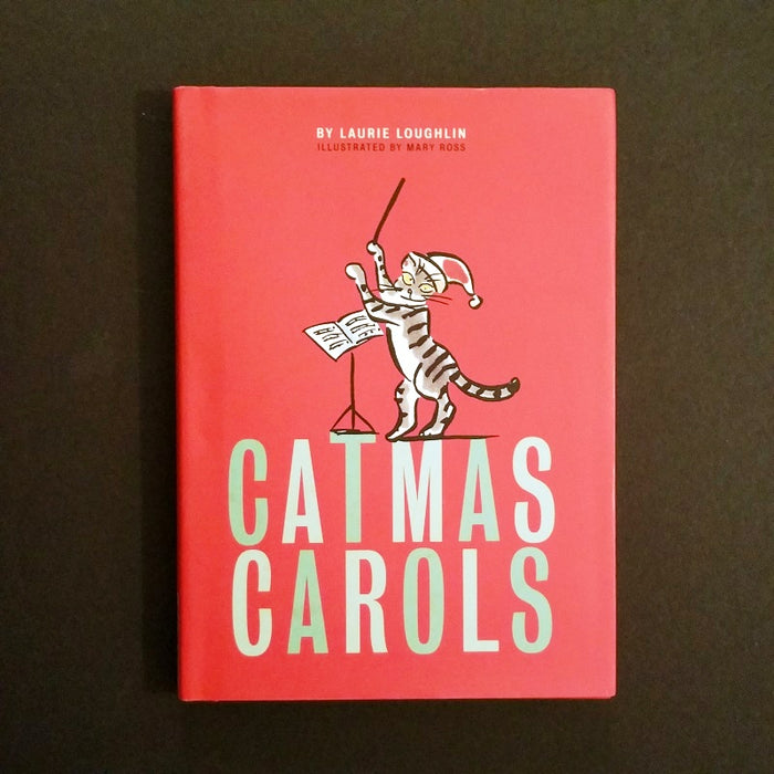 Catmas Carols - By Laurie Loughlin - Dailey Booksellers