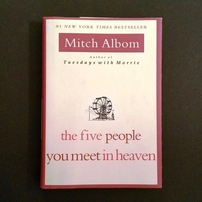 The Five People You Meet in Heaven - By Mitch Albom - Dailey Booksellers