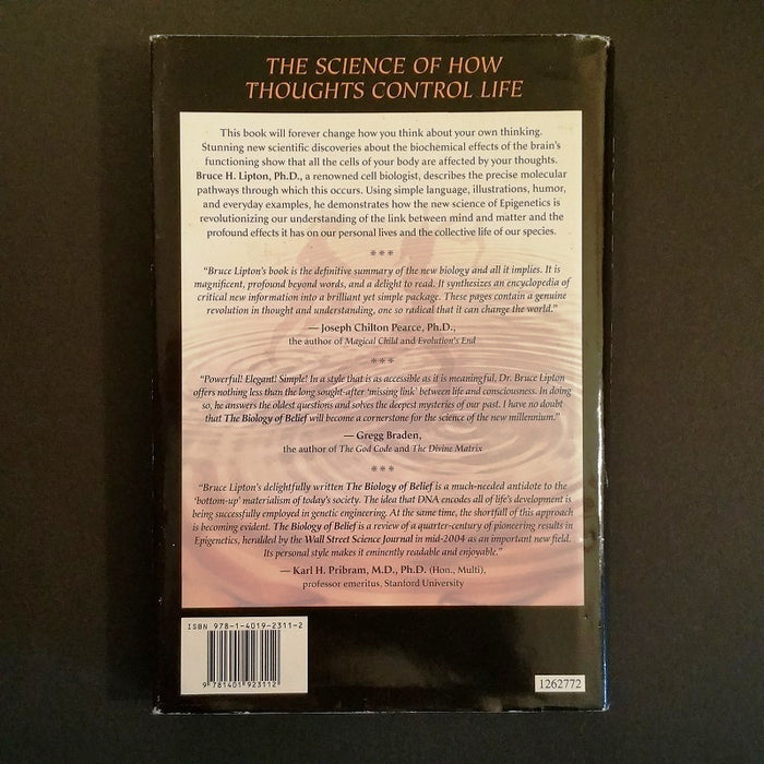 The Biology of Belief: Unleashing the Power of Consciousness, Matter & Miracles - By Bruce H. Lipton - Dailey Booksellers