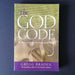 The God Code: The Secret of Our Past, the Promise of Our Future - By Gregg Braden - Dailey Booksellers