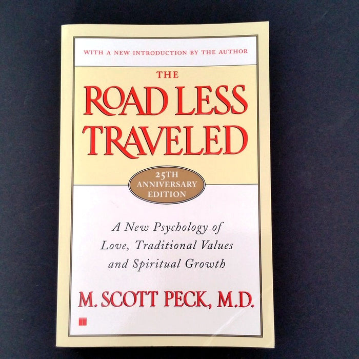 The Road Less Traveled: 25th Anniversary Edition - By M. Scott Peck, MD - Dailey Booksellers