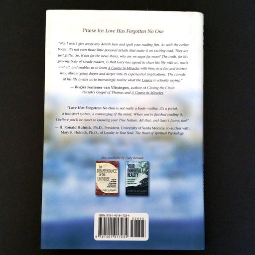 Love Has Forgotten No One: The Answer to Life - By Gary R. Renard - Dailey Booksellers