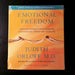Emotional Freedom: Liberate Yourself From Negative Emotions... - By Judith Orloff, MD - Dailey Booksellers
