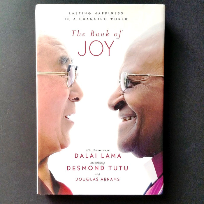 The Book of Joy: Lasting Happiness in a Changing World - By Dalai Lama and Desmond Tutu - Dailey Booksellers