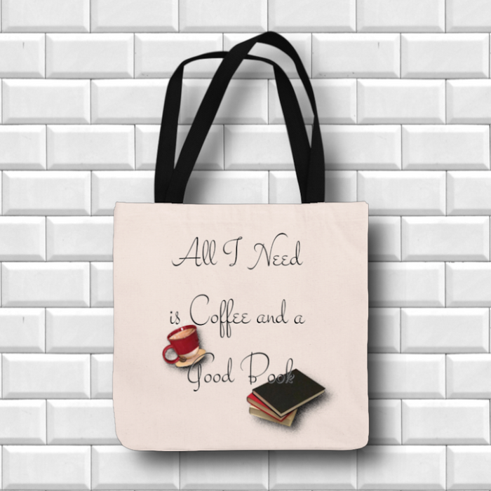 All I Need is Coffee and a Good Book - Tote Bag - Dailey Booksellers