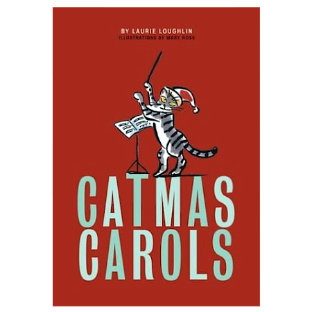 Catmas Carols - By Laurie Loughlin - Dailey Booksellers