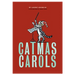 Catmas Carols - By Laurie Loughlin - Dailey Booksellers
