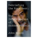 Debriefing the President: The Interrogation of Saddam Hussein - By John Nixon - Dailey Booksellers