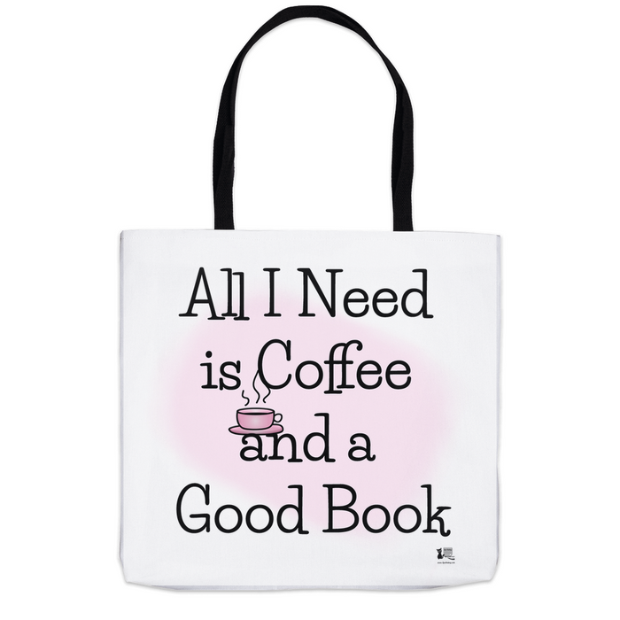 All I Need is Coffee and a Good Book - Powder Pink - Tote Bag - Dailey Booksellers
