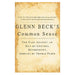 Glenn Beck's Common Sense - By Glenn Beck - Dailey Booksellers