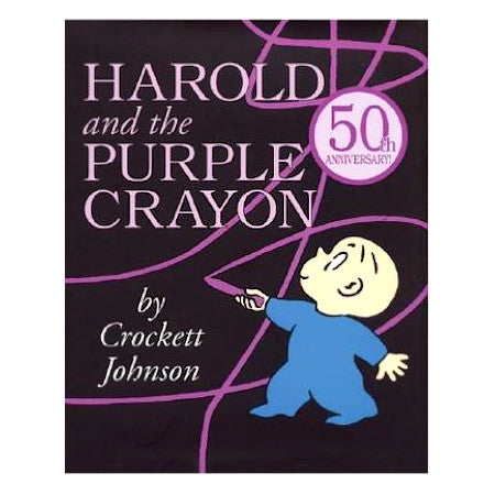 Harold and the Purple Crayon 50th Anniversary Edition - By Crockett Johnson - Dailey Booksellers