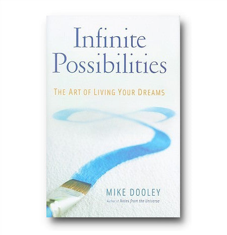 Infinite Possibilities - By Mike Dooley - Dailey Booksellers