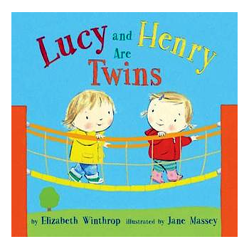 Lucy and Henry Are Twins - By Elizabeth Winthrop - Dailey Booksellers