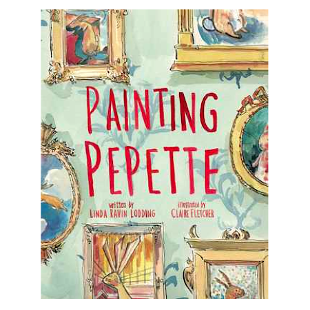 Painting Pepette - By Linda Ravin Lodding - Dailey Booksellers