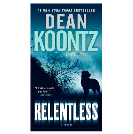 Relentless - By Dean Koontz - Dailey Booksellers