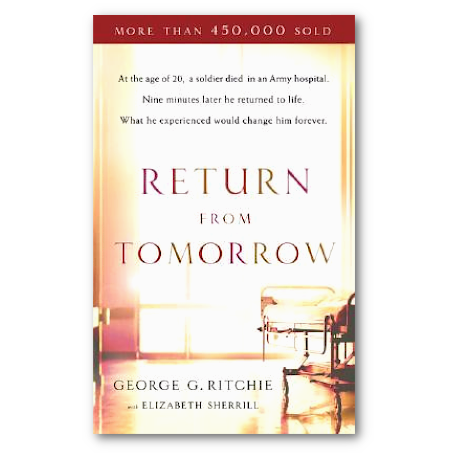 Return From Tomorrow - By George G. Ritchie - Dailey Booksellers