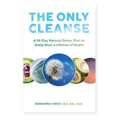 The Only Cleanse - Samantha Heller, MS, RD, CDN - Dailey Booksellers