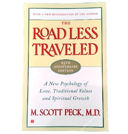 The Road Less Traveled: 25th Anniversary Edition - By M. Scott Peck, MD - Dailey Booksellers