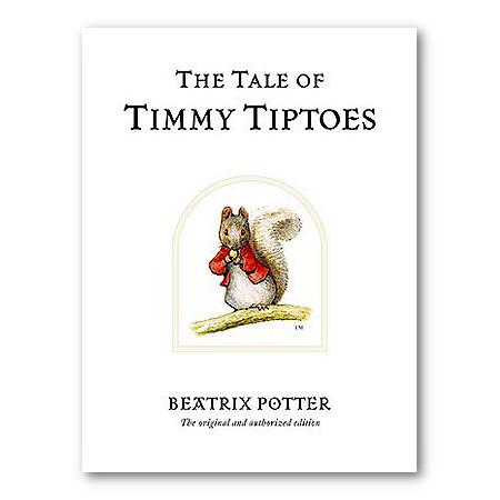 The Tale of Timmy Tiptoes - By Beatrix Potter - Dailey Booksellers